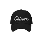 Chicago Raised Me Dad Hat