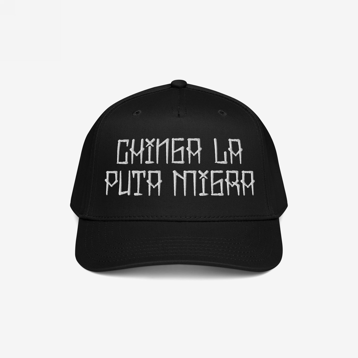Black baseball cap with bold white embroidery reading CHINGA LA PUTA MIGRA, embodying defiance against oppressive systems, fitting for protest or everyday resistance. Available in various styles like snapback and dad hat.