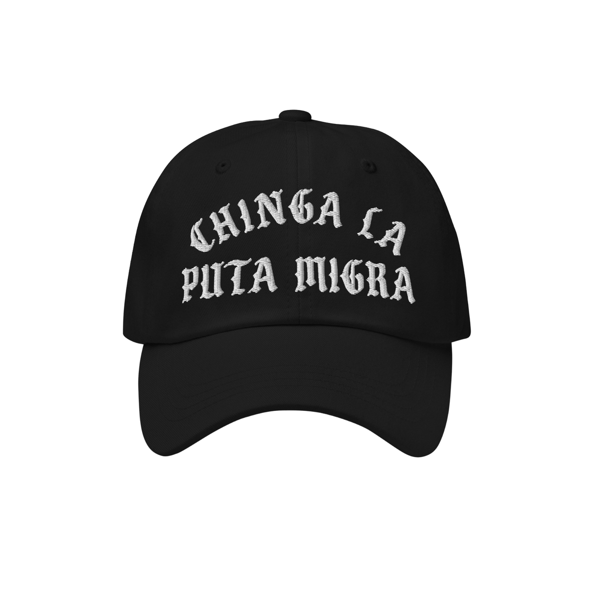 Chinga La Migra Hat features bold, white vintage-style embroidered text on a black baseball cap, designed for anti-fascist pr