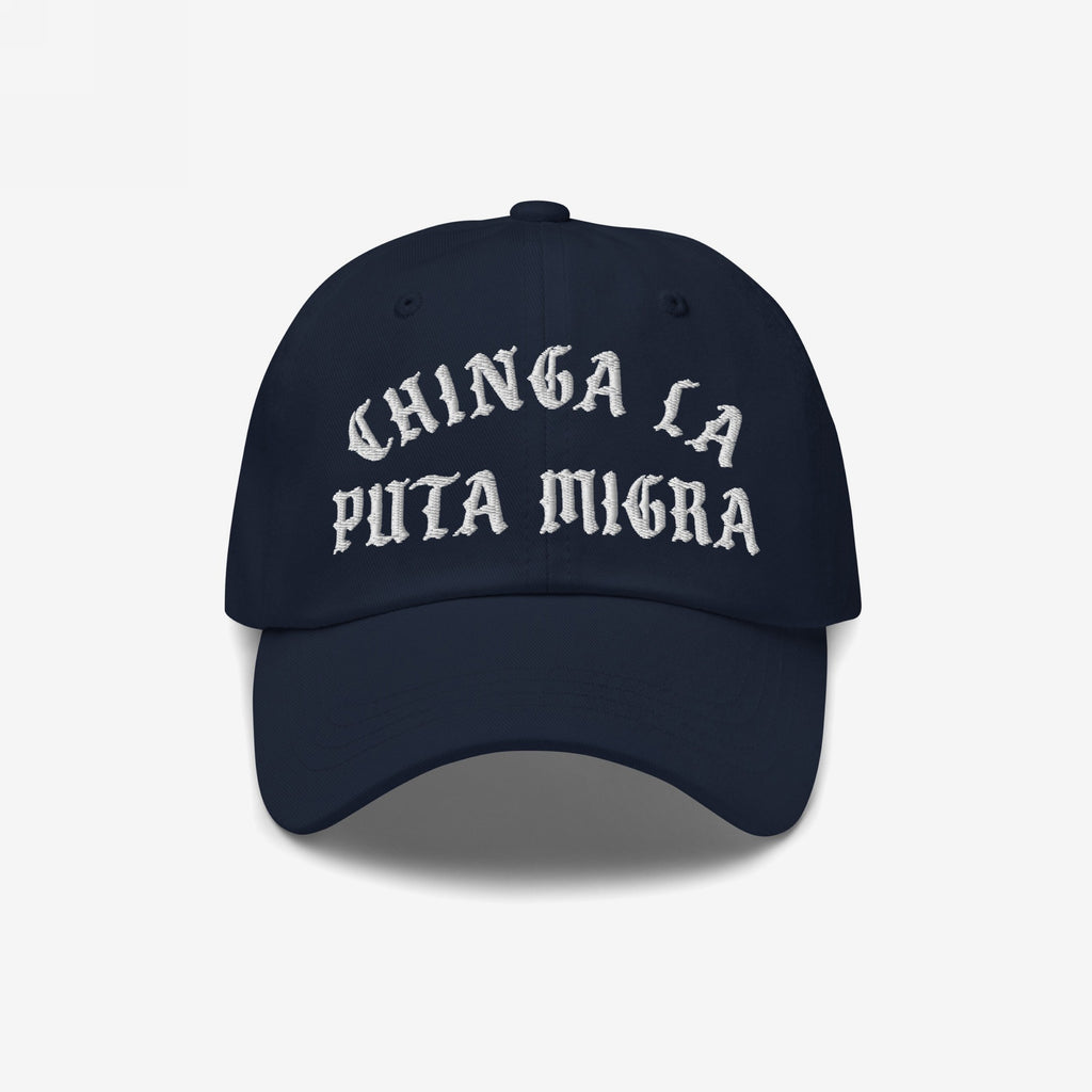 Navy-blue Chinga La Migra Hat with bold Old English-style white embroidery, embodying anti-fascist sentiment. Ideal for protest-minded individuals advocating immigrant rights.