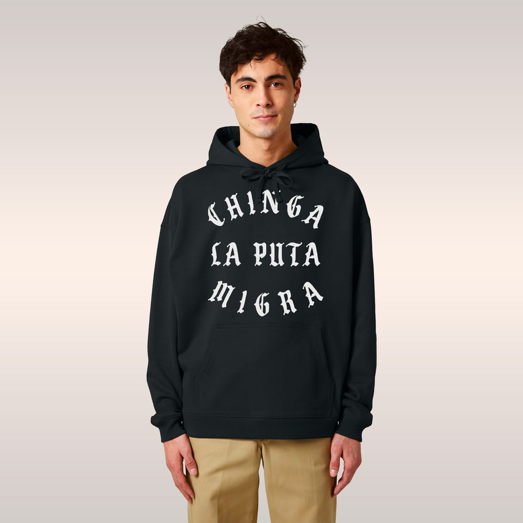 Chinga La Migra Hoodie