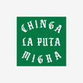 Chinga La Migra Sticker & Magnet features bold white gothic lettering on green, advocating immigrant support and opposing immigration enforcement. Ideal for laptops, water bottles, or protest signs, it embodies anti-fascist values.