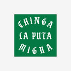 Chinga La Migra Sticker & Magnet features bold white gothic lettering on green, advocating immigrant support and opposing immigration enforcement. Ideal for laptops, water bottles, or protest signs, it embodies anti-fascist values.