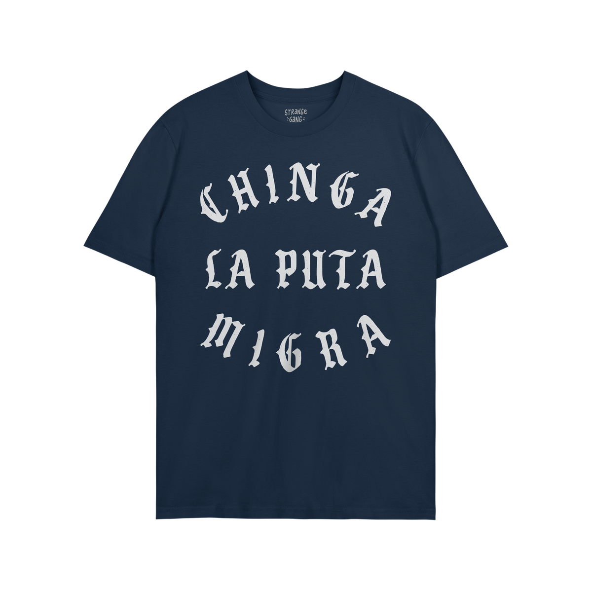 Navy-blue Chinga La Migra T-shirt featuring bold, distressed Old English-style text. Designed for anti-fascist advocacy, this