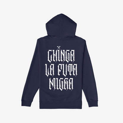 Chinga La Migra Hoodie: Back view of a dark-navy hoodie featuring bold white Gothic lettering reading CHINGA LA PUTA NIGRA, embodying a defiant message against oppressive systems.