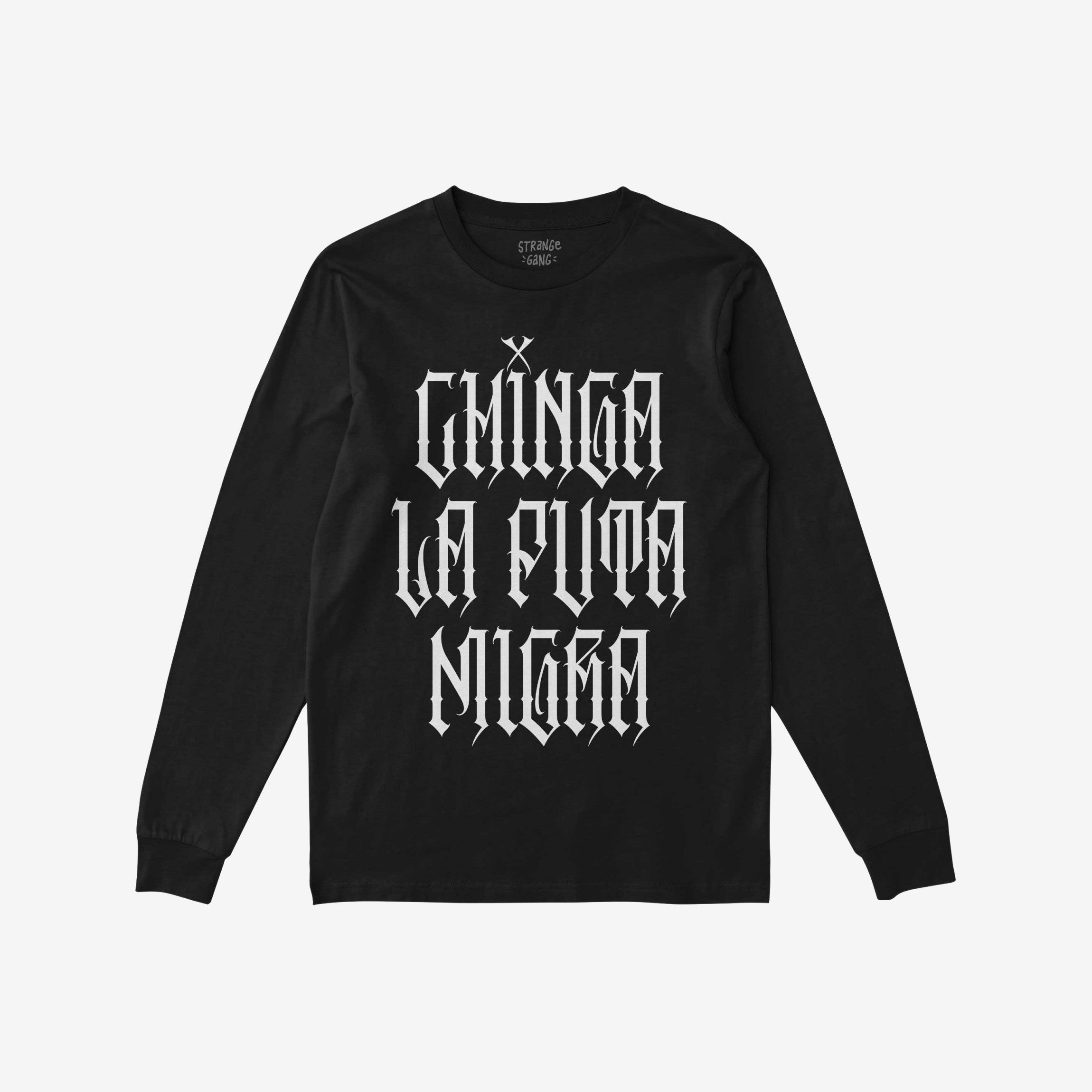 Black long-sleeve Chinga La Migra T-shirt featuring bold, white Gothic-style text CHINGA LA PUTA MIGRA, exemplifying resistance and conviction. Ideal for making a powerful statement against oppression.