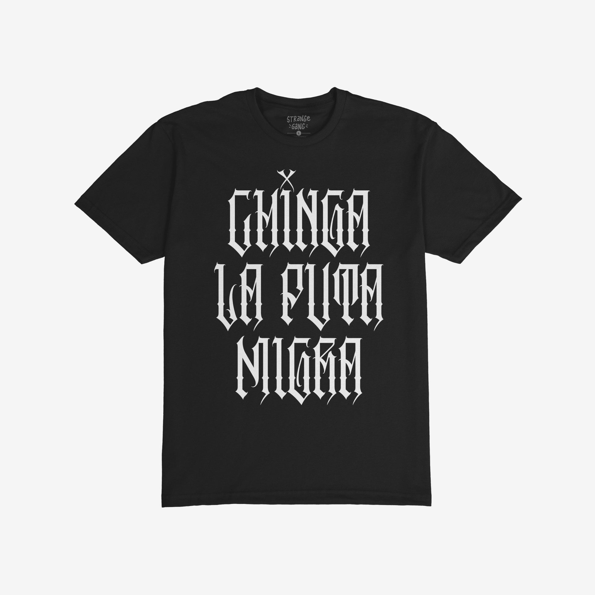 Black crew-neck T-shirt featuring the bold, Gothic-style slogan CHINGA LA PUTA MIGRA, symbolizing defiance and resistance. Ideal for those who embrace visibility and challenge oppression.