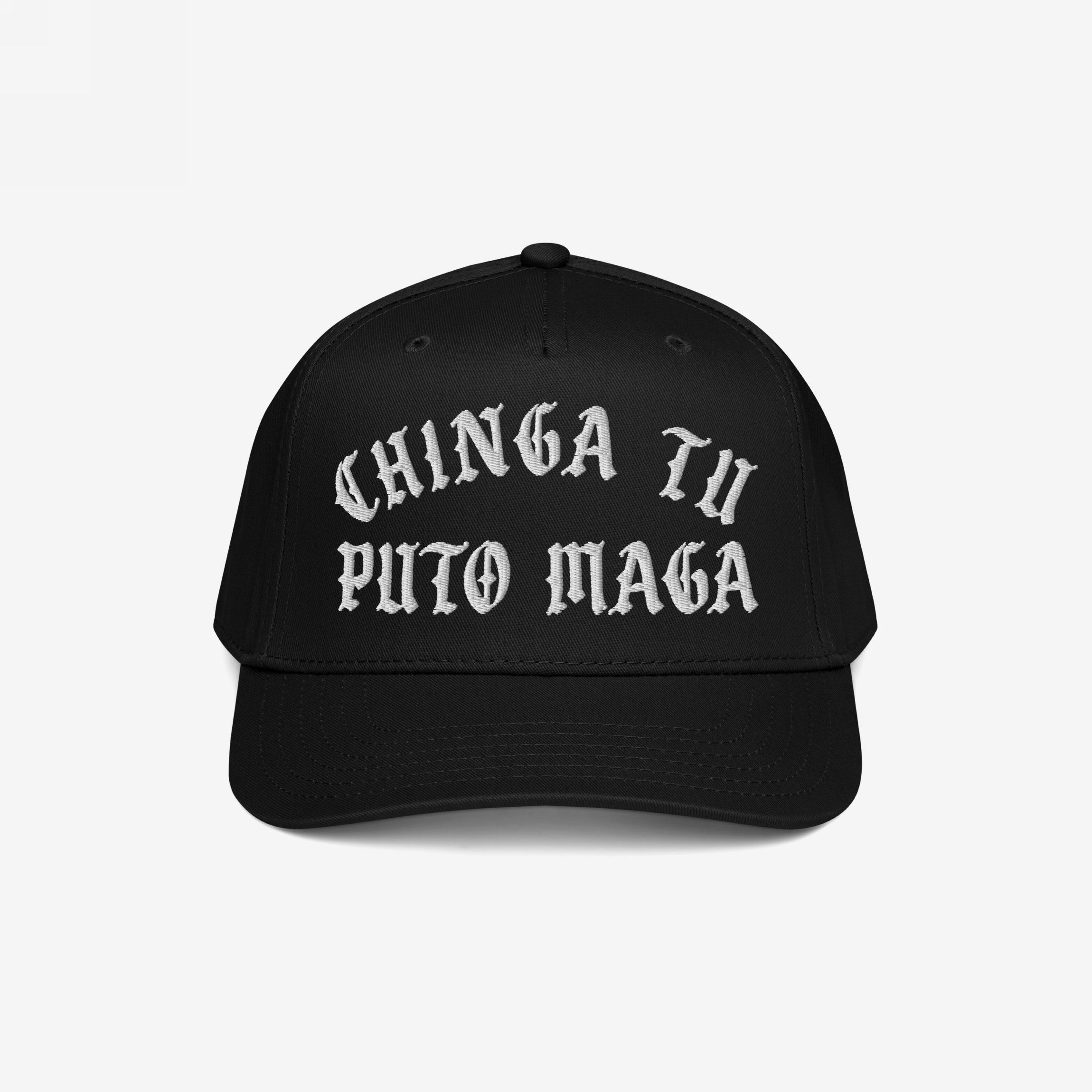 Chinga Tu MAGA Hat features bold, white Old English–style embroidery reading “CHINGA TU PUTO MAGA” on the front of a black baseball cap, embodying anti-fascist and anti-MAGA sentiments.