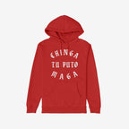 Chinga Tu MAGA Hoodie with bold, Gothic-style white lettering reading “CHINGA TU PUTO MAGA” on the chest, featuring a front kangaroo pocket and a hood, embodying anti-fascist protest spirit.