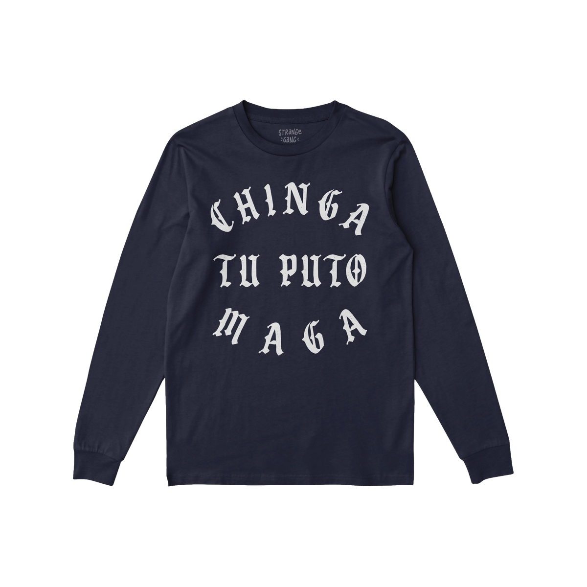 Navy-blue Chinga Tu MAGA T-shirt featuring bold, white Old English text across the chest, embodying an anti-fascist message. 