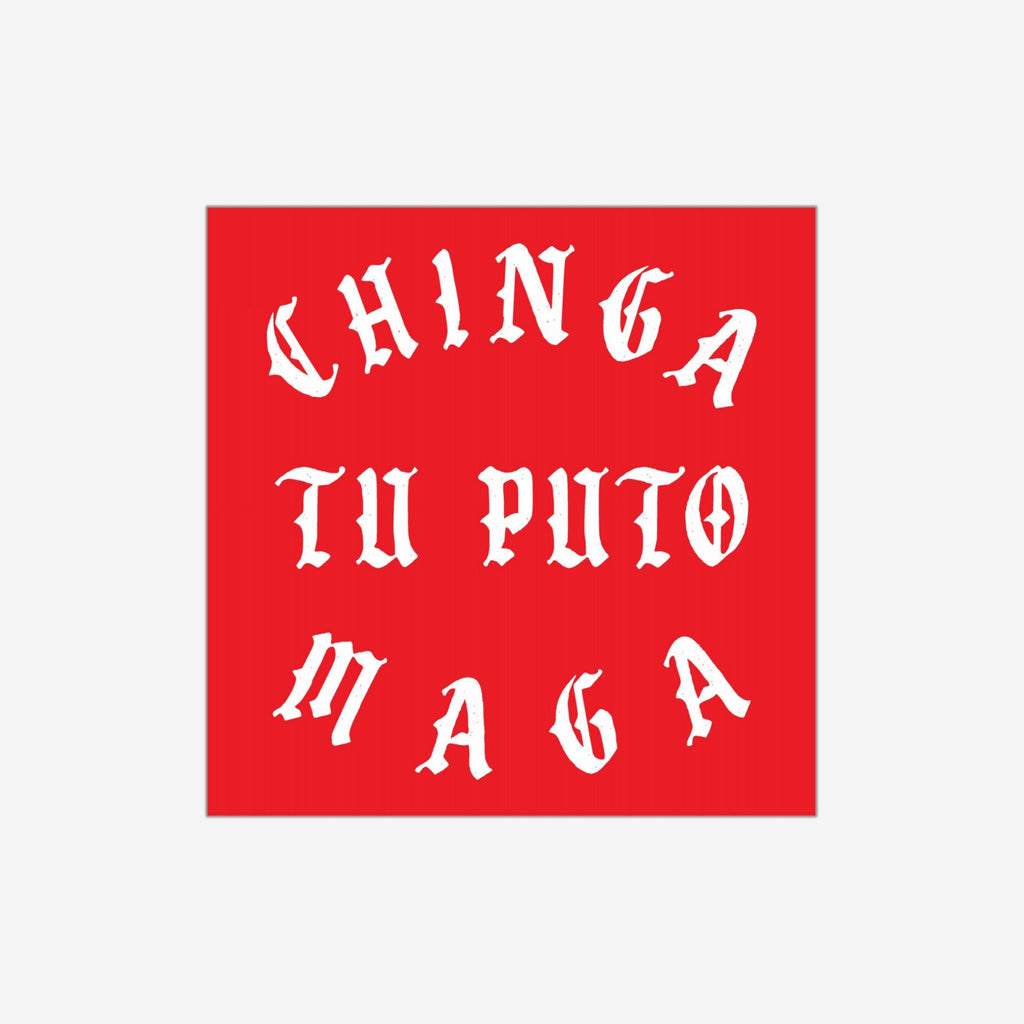 Chinga Tu MAGA Sticker & Magnet features Gothic-style white text on a red background, expressing an anti-fascist, anti-Trump sentiment. Ideal for displaying your values on laptops, water bottles, or fridges.
