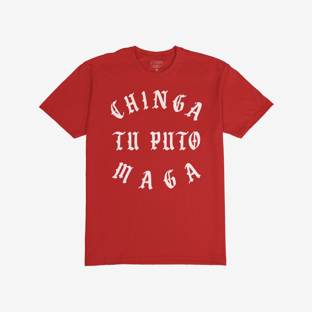 Chinga Tu MAGA T-shirt with bold, white Old English lettering, expresses anti-fascist sentiment. Ideal for rallies or as a gift for outspoken friends who oppose authoritarianism.