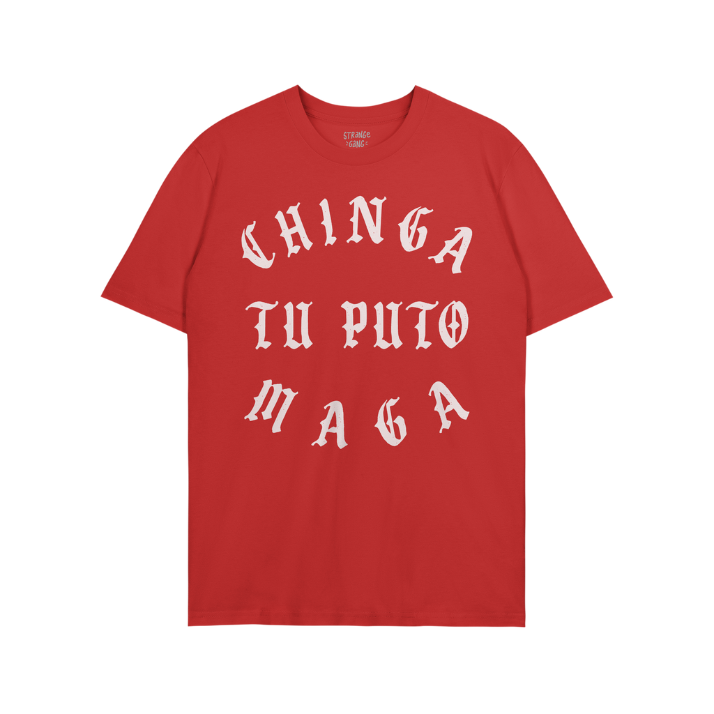 Chinga Tu MAGA T-shirt with bold, white Old English lettering, expresses anti-fascist sentiment. Ideal for rallies or as a gi