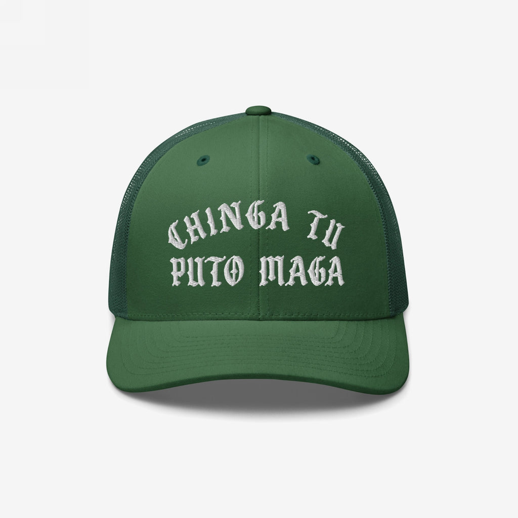 Green mesh-back trucker cap featuring bold Old English-style embroidery with CHINGA TU PUTO MAGA text, representing anti-fascist protest.