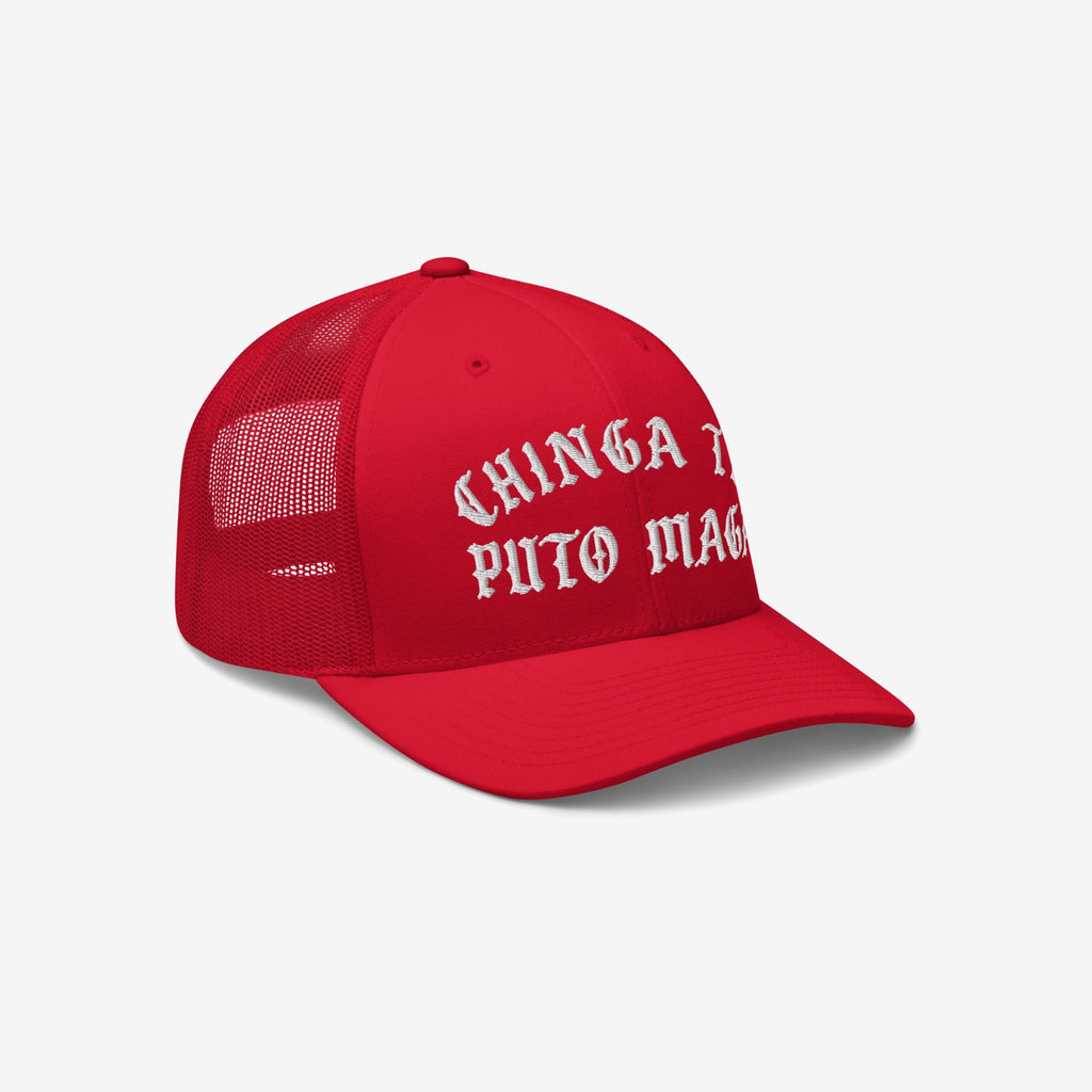 Chinga Tu MAGA Hat: A red trucker-style cap featuring bold Old-English embroidery, CHINGA TU PUTO MAGA, symbolizing anti-fascist and anti-MAGA sentiments, perfect for making a statement.