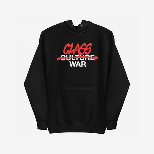 Class War Hoodie features raw graffiti-style lettering with Class over Culture and War below, symbolizing societal struggles. Designed for activists, it includes a kangaroo pocket and drawstring hood.