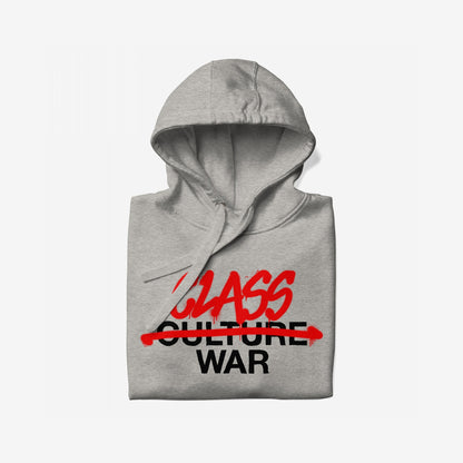 Class War Hoodie & Sweatshirt featuring a bold typographic design with CULTURE struck through in red, overlain by CLASS in graffiti-style red, and WAR below, embodying defiance and activism.