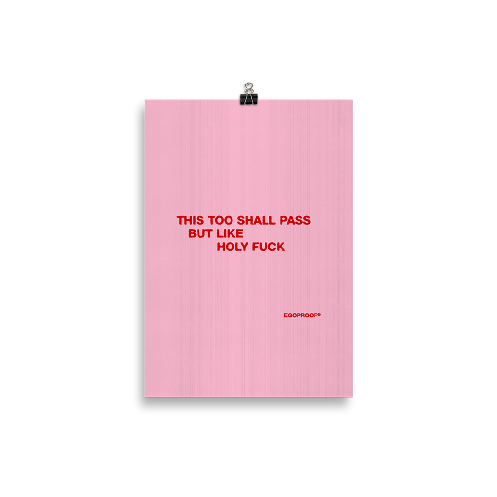 This Too Shall Pass Giclée Print (CM)