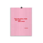 This Too Shall Pass Giclée Print (CM)