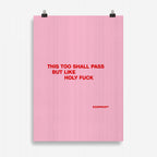 This Too Shall Pass Giclée Print (CM)