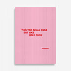 This Too Shall Pass Giclée Print (CM)