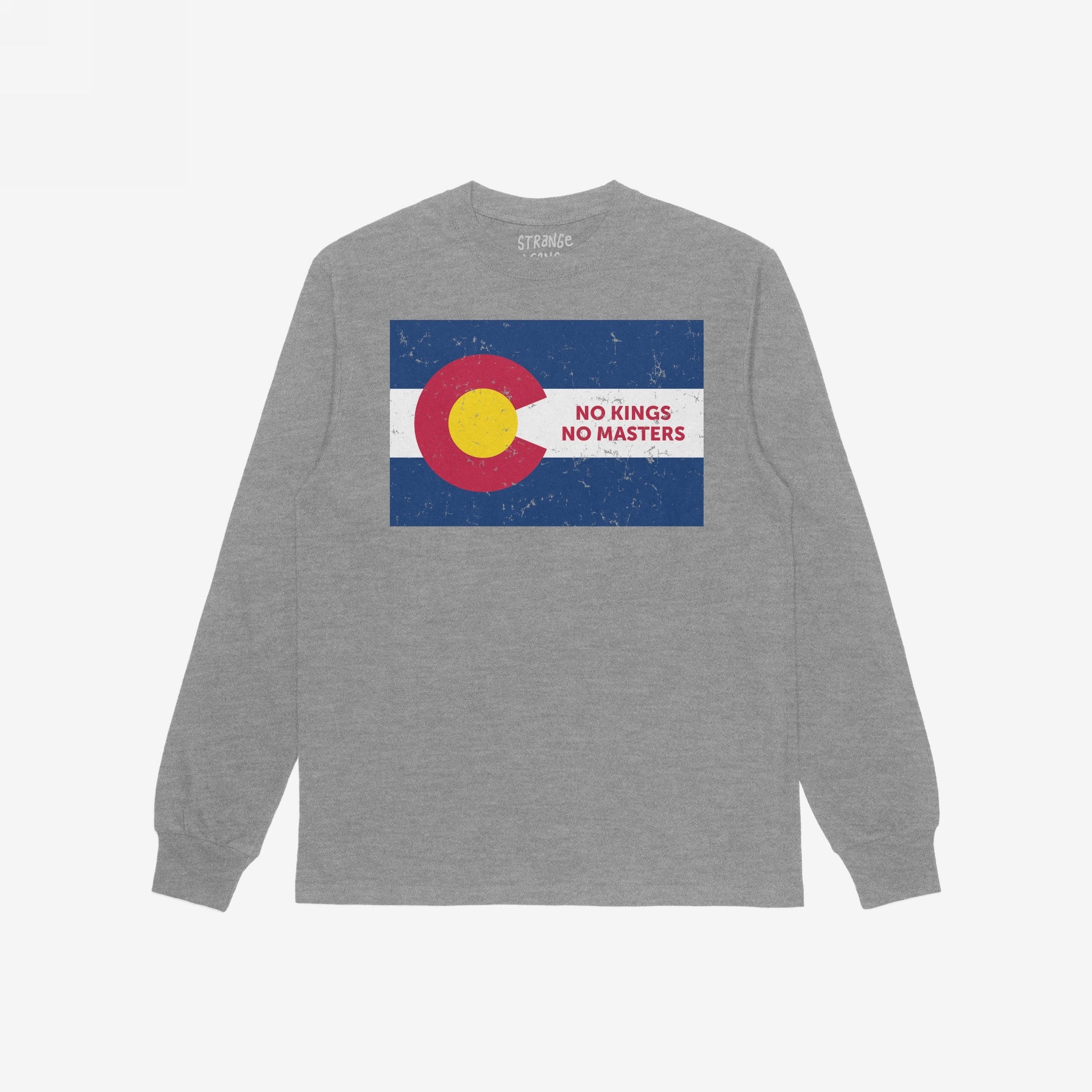 Heather-gray long-sleeve T-shirt featuring a distressed Colorado state flag graphic with NO KINGS NO MASTERS text, symbolizing autonomy and rebellion. Titled Colorado No Kings Flag Shirt.