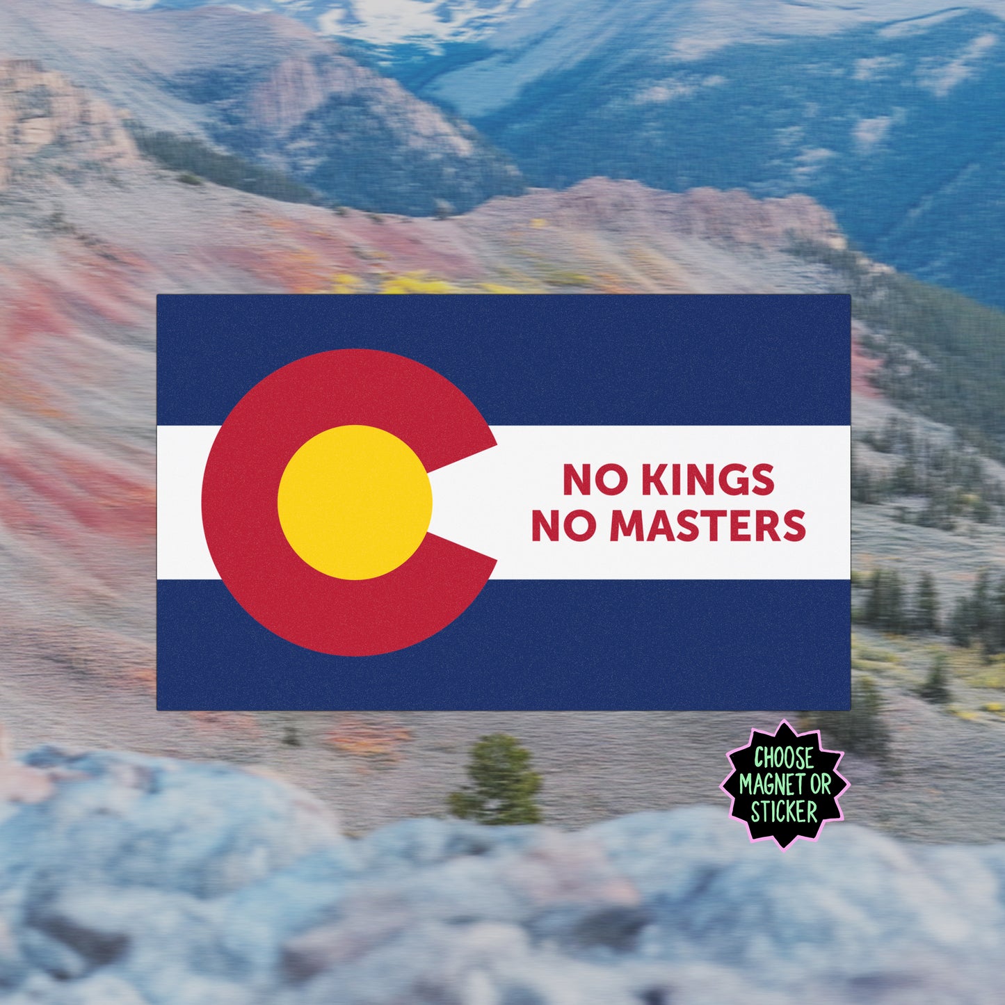 Colorado Flag No Kings Sticker & Magnet by Strange Gang