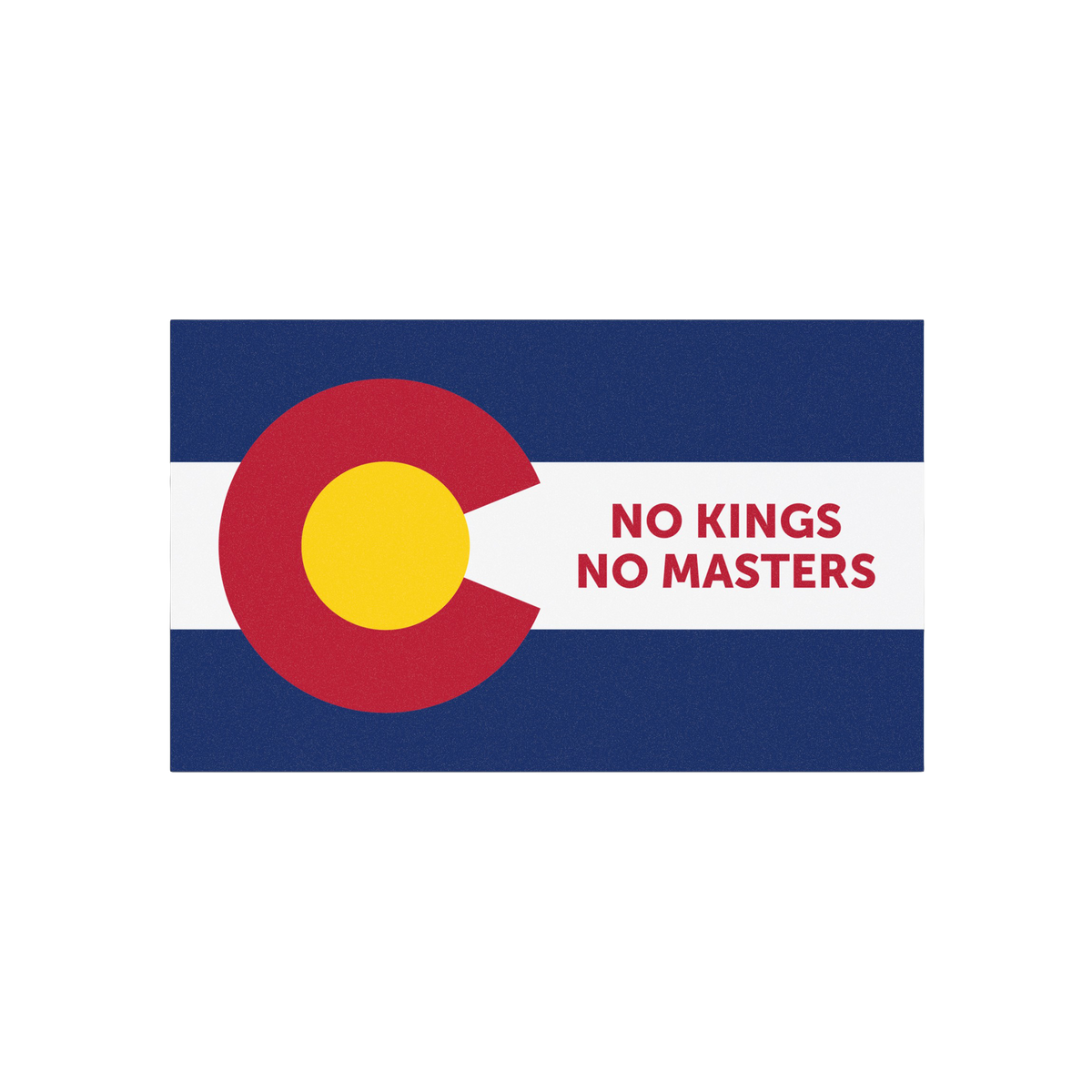 Colorado Flag No Kings Sticker & Magnet showcases a stylized state flag with 'NO KINGS NO MASTERS' slogan, available as a vin