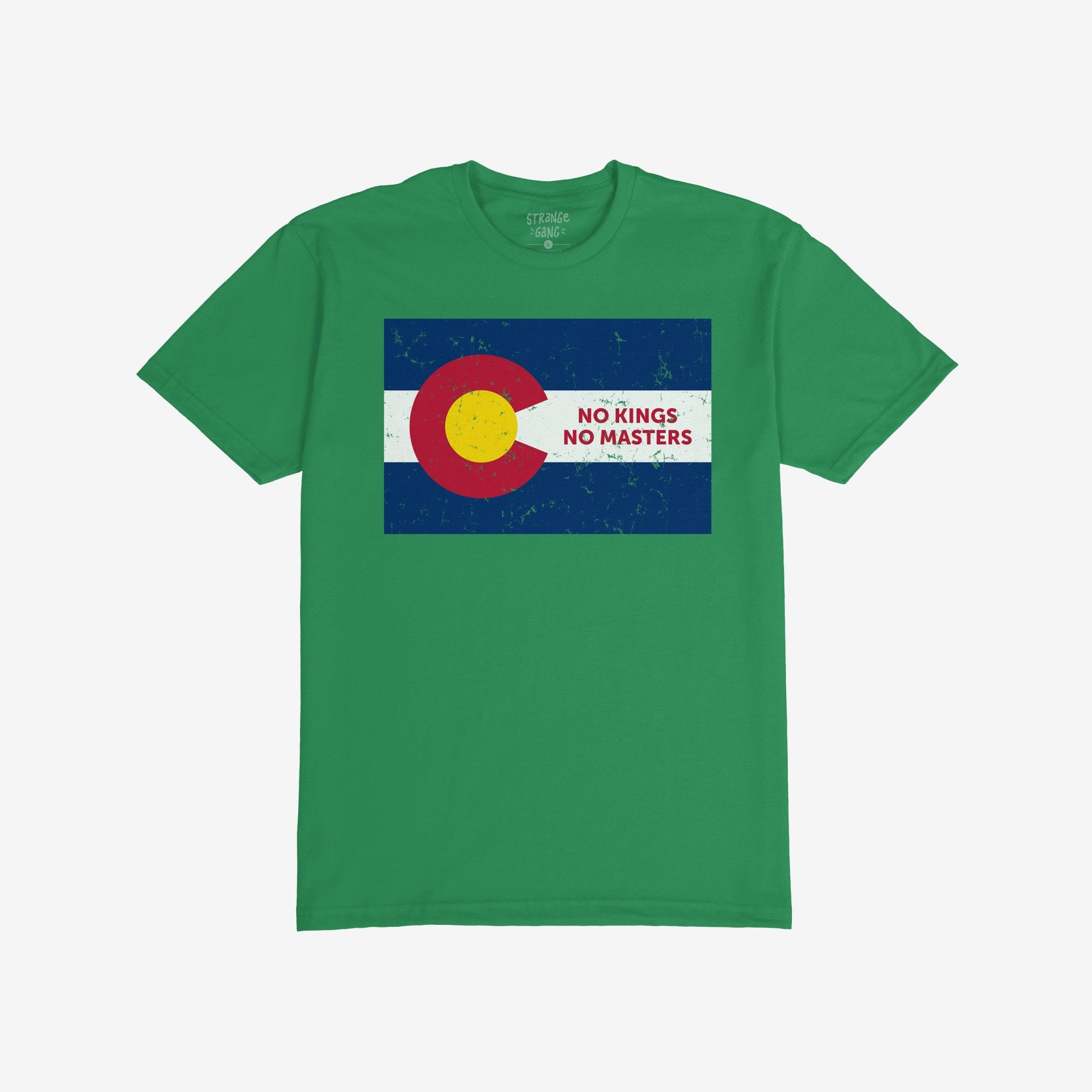 Green T-shirt featuring the Colorado No Kings Flag Shirt design, with a stylized Colorado flag and NO KINGS NO MASTERS slogan, embodying a rebellious spirit against authoritarianism.