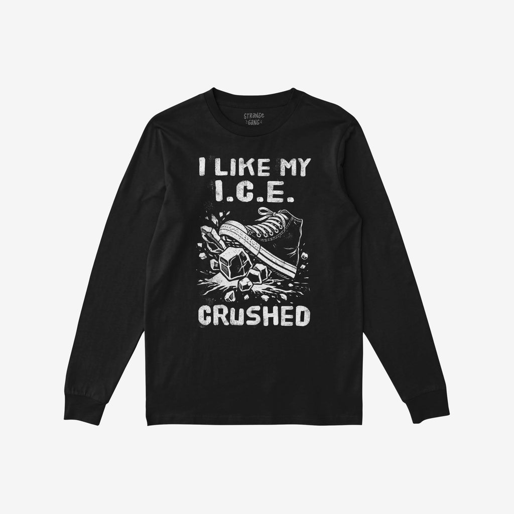 Crushed ICE T-shirt features a bold graphic of a sneaker crushing ice cubes with the slogan 'I LIKE MY I.C.E. CRUSHED', symbolizing a powerful anti-fascist, pro-immigrant statement.