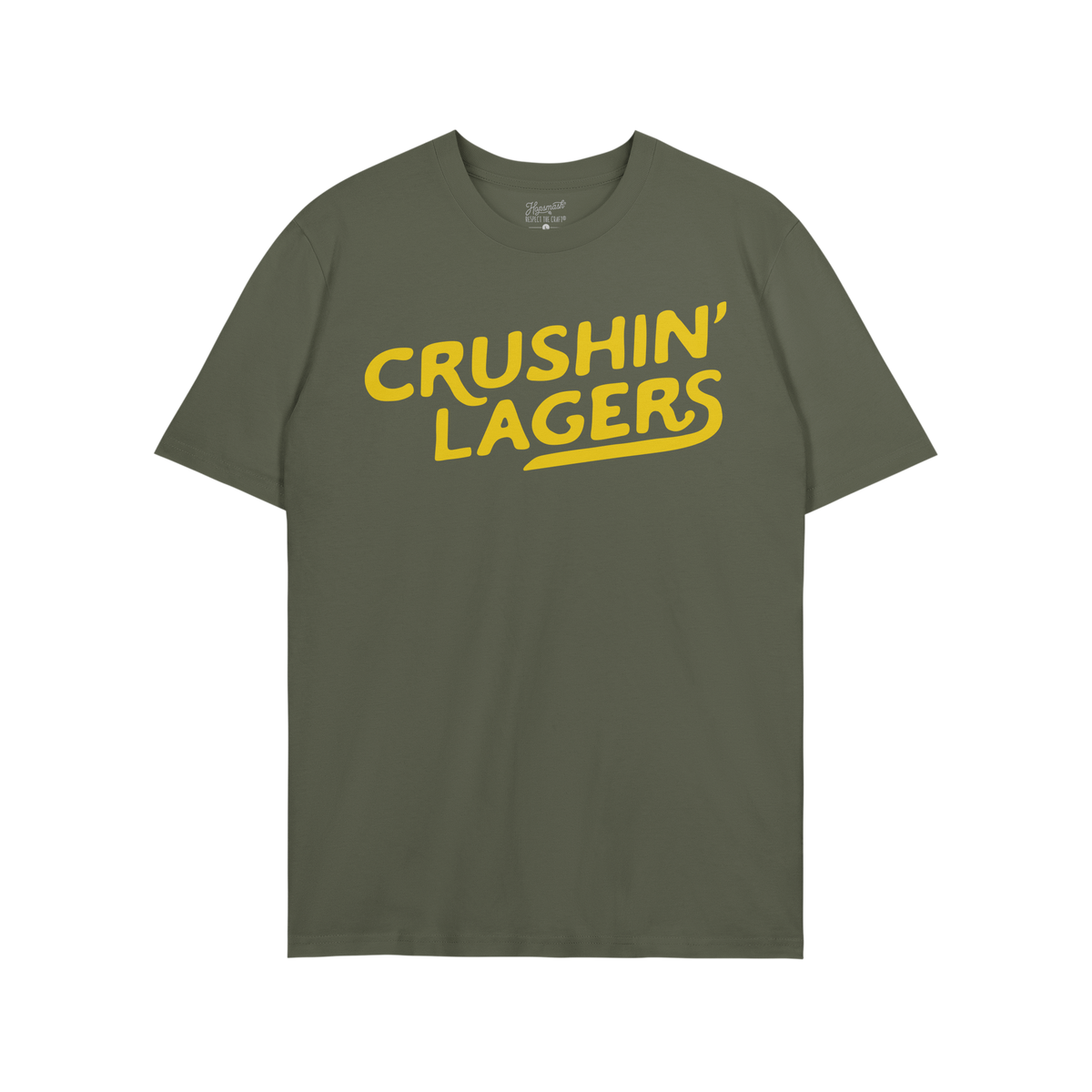 Crushin' Lagers T-shirt features bold yellow text on a dark green short-sleeve tee, embodying a laid-back, anti-pretentious b