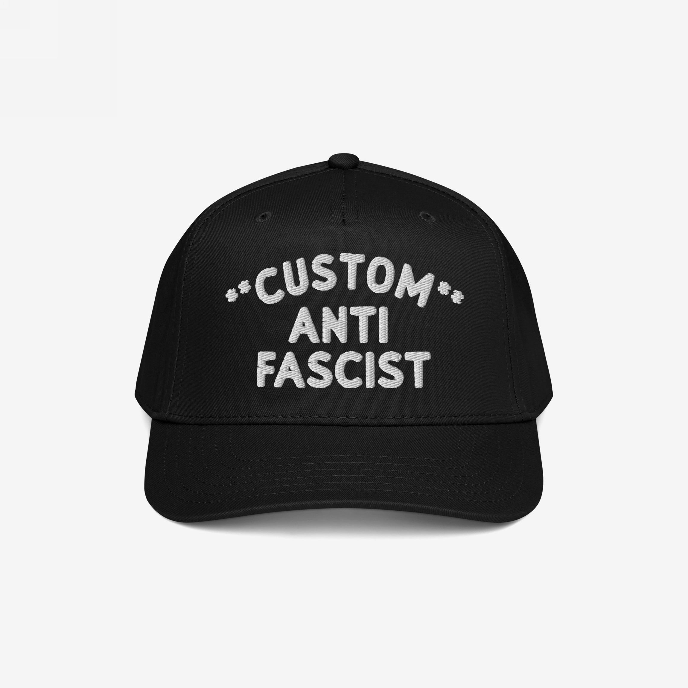 Custom Anti-Fascist 5-Panel Hat featuring white embroidered CUSTOM ANTI FASCIST text on the front. This structured, mid-profile cap with adjustable snapback closure conveys a powerful, personalized message.
