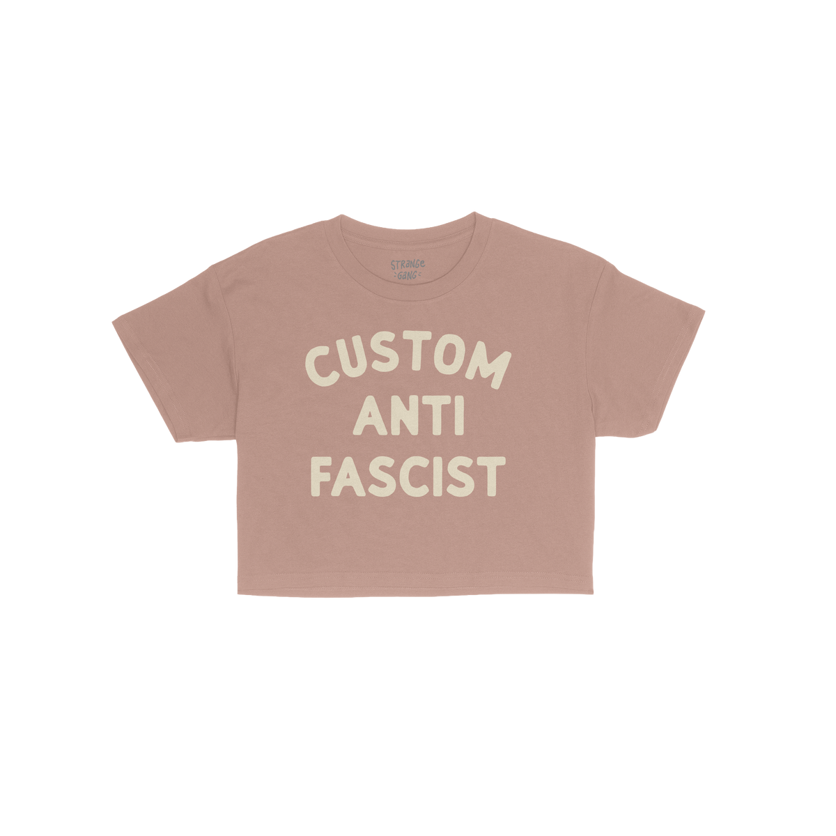 Custom Anti-Fascist Women's Baby Tee featuring bold cream text on a pink background, perfect for expressing personal activism