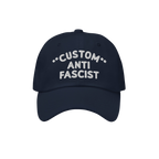 Custom Anti-Fascist Dad Hat featuring a navy-blue design with white embroidered text. This unstructured, low-profile cap has 