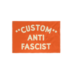 Custom Anti-Fascist Flag with bold cream letters, featuring CUSTOM ANTI FASCIST and metal grommets for hanging. Ideal for ral
