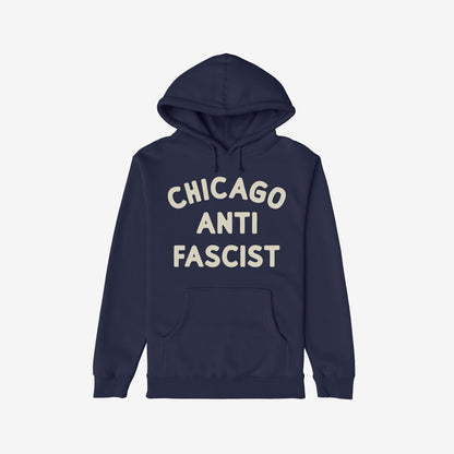 Custom Anti-Fascist Hoodie with CHICAGO ANTI FASCIST in off-white across the chest, featuring a front kangaroo pocket on a midweight design, ideal for expressing activist values comfortably.
