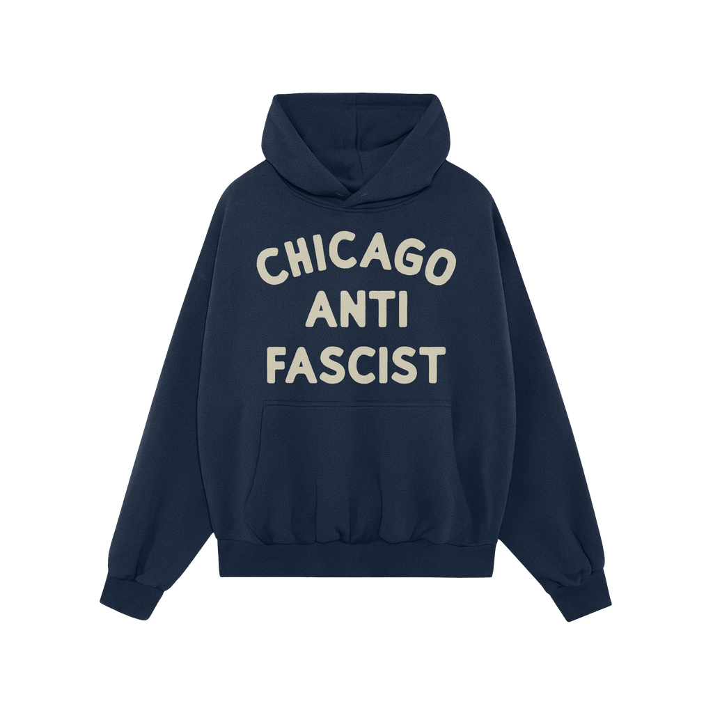 Custom Anti-Fascist Hoodie with CHICAGO ANTI FASCIST in off-white across the chest, featuring a front kangaroo pocket on a mi