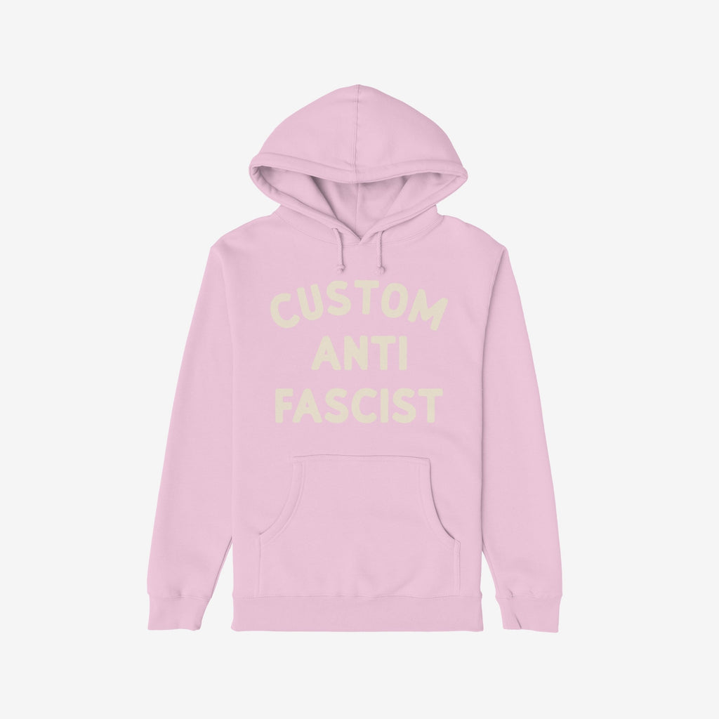 Custom Anti-Fascist Hoodie with CUSTOM ANTI FASCIST text on front, showcasing personalizable message for activists. Ideal for expressing values against fascism in a cozy, midweight design.