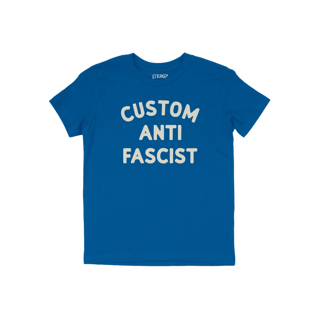 Custom Anti-Fascist Kids T-shirt featuring bold off-white CUSTOM ANTI FASCIST print on the front, designed for young activist