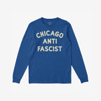 Custom Anti-Fascist Long Sleeve T-shirt with CHICAGO ANTI FASCIST in cream block letters, featuring a crew neckline and ribbed cuffs, ideal for activism and cooler days.