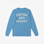 Custom Anti-Fascist Long Sleeve T-shirt with CUSTOM ANTI FASCIST boldly printed on chest, offering personalization in soft cream ink, perfect for expressing activism and individuality in cooler weather.