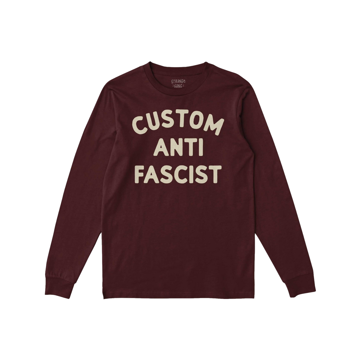 Custom Anti-Fascist Long Sleeve T-shirt featuring bold cream block letters on the front. The shirt offers personalization opt