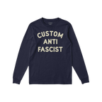 Custom Anti-Fascist Long Sleeve T-shirt features CUSTOM ANTI FASCIST in bold off-white letters on a navy, long-sleeve tee, id