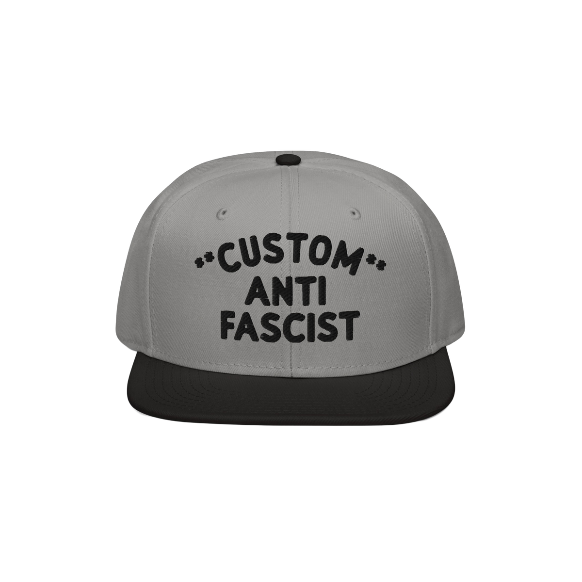 Custom Anti-Fascist Snapback Hat, featuring a bold CUSTOM ANTI FASCIST embroidery on the front, offering personalization for 