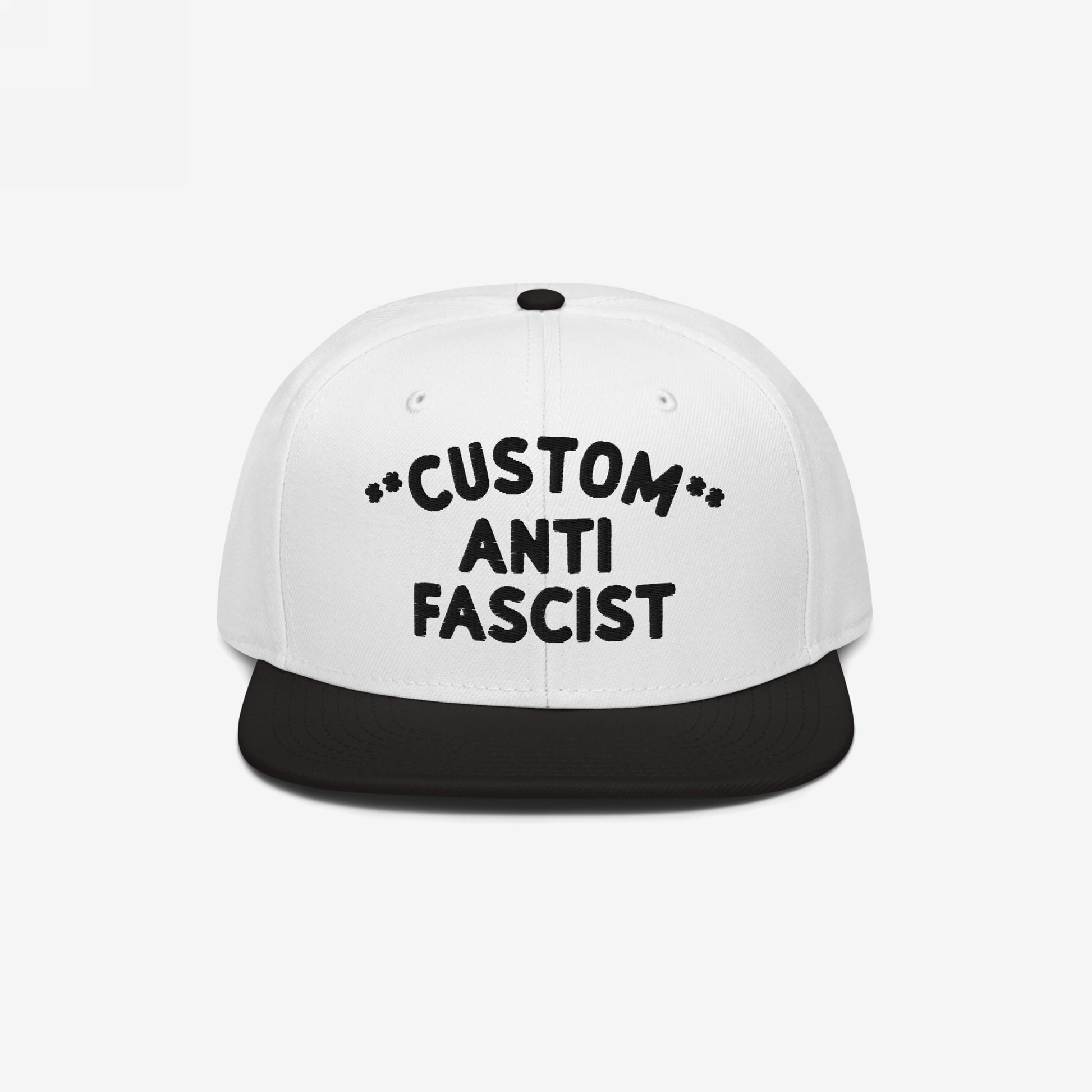 Custom Anti-Fascist Snapback Hat with bold text, featuring a white crown and black visor. Personalize the Custom text for a unique anti-fascist statement. Structured design with adjustable closure for comfort.