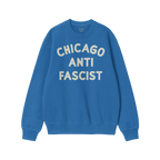 Custom Anti-Fascist Sweatshirt featuring CHICAGO ANTI FASCIST in bold letters across the chest, offering a personalized expre