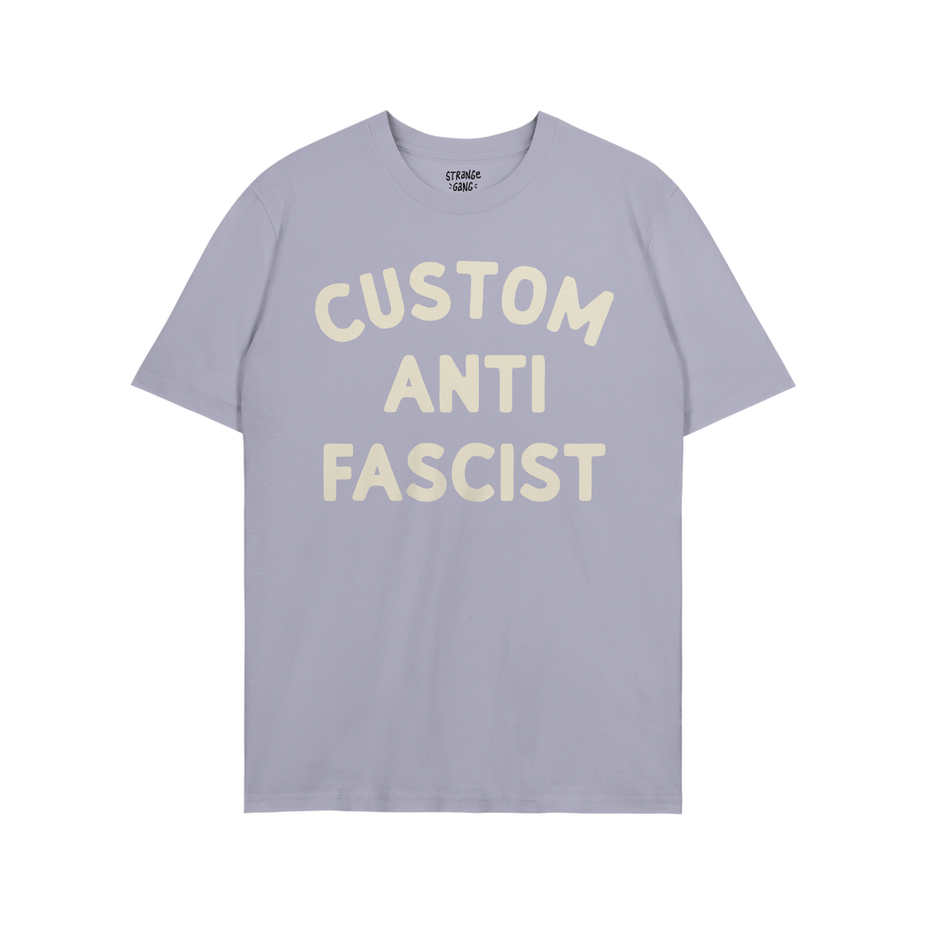 Custom Anti-Fascist T-shirt featuring bold off-white text on a purple background. The shirt encourages personalized activism 