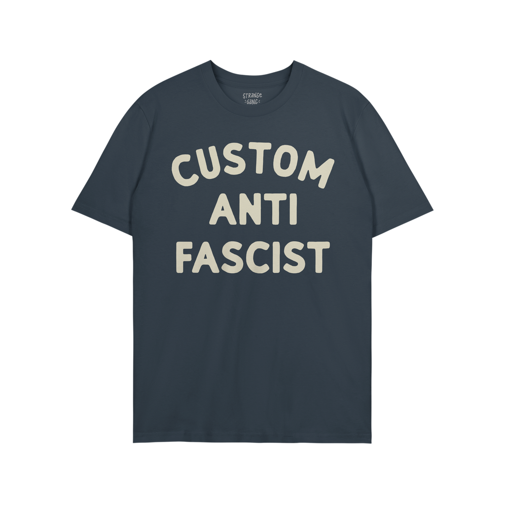 Custom Anti-Fascist T-shirt featuring bold off-white block letters on a solid-blue background, empowering you to personalize 