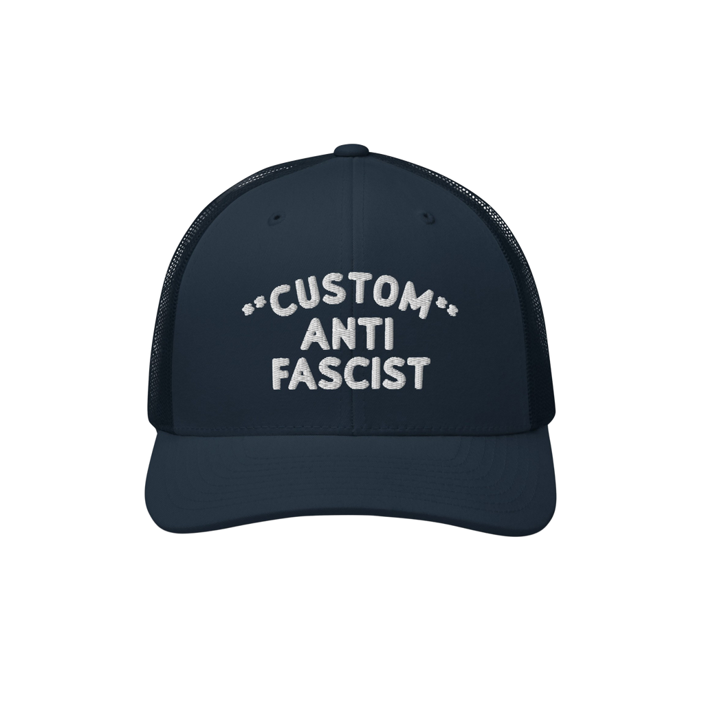 Navy-blue Custom Anti-Fascist Trucker Hat with white embroidered text, featuring a breathable mesh back and adjustable snap c