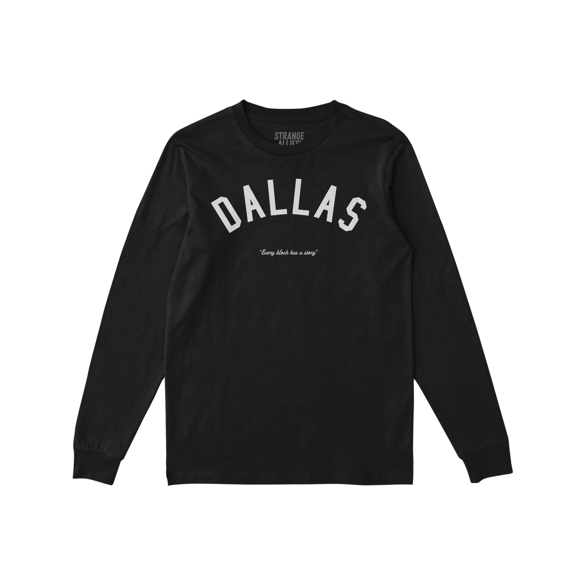Dallas Story Long Sleeve T-shirt